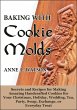 Baking with Cookie Molds: Secrets and... - Bild 1