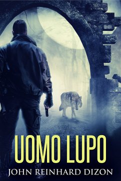 Uomo Lupo (eBook, ePUB) - Dizon, John Reinhard