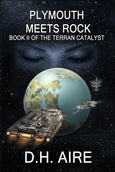 Plymouth Meets Rock (Terran Catalyst, #2) (eBook, ePUB) Plymouth Meets Rock (Terran Catalyst, #2) (eBook, ePUB)