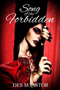 Cover Song of the Forbidden (Astor's Eroticas) (eBook, ePUB)