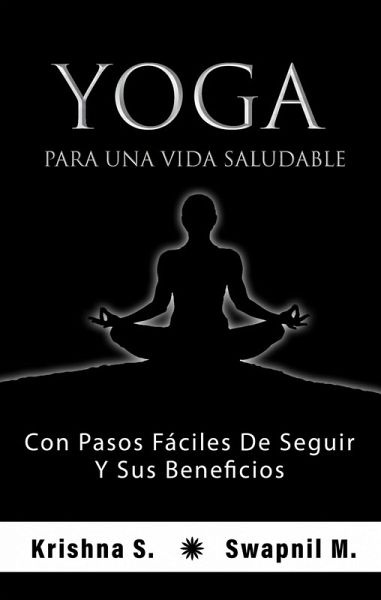 Yoga para una vida saludable (eBook, ePUB) Yoga para una vida saludable (eBook, ePUB)