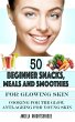 50 Beginner Snacks, Meals and Smoothies... - Bild 1
