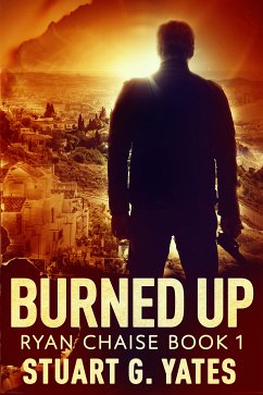 Burned Up (eBook, ePUB) - Yates, Stuart G.