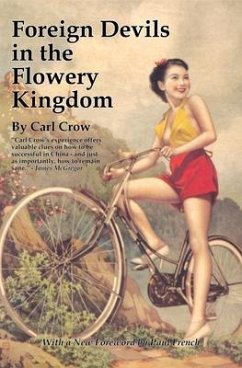 Foreign Devils in the Flowery Kingdom (eBook, ePUB) - Crow, Carl