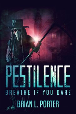 Pestilence (eBook, ePUB) - Porter, Brian L.