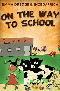 On The Way To School (eBook, ePUB) - Dredge, Emma