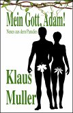 Mein Gott, Adam! (eBook, ePUB)