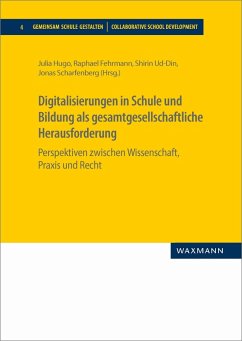 Digitalisierungen in Schule und Bildung als gesamtgesellschaftliche Herausforderung (eBook, PDF)