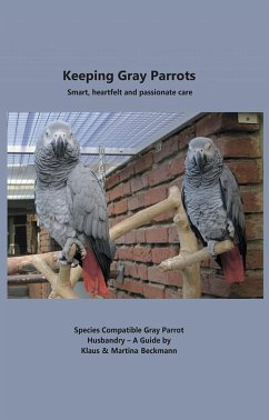 Keeping Gray Parrots (eBook, ePUB) - Beckmann, Klaus