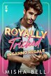 Royally Tricked - Inganno regale... - Bild 1