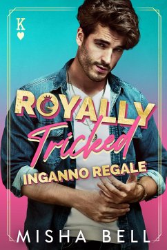Cover Royally Tricked - Inganno regale (eBook, ePUB)