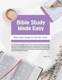 Bible Study Made Easy: Bible Study Taught by the Holy Spirit (eBook, ePUB)