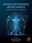 Human Orthopaedic Biomechanics (eBook, ePUB)