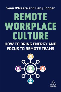 Remote Workplace Culture (eBook, ePUB) - O'Meara, Sean; Cooper, Cary