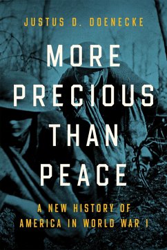 More Precious than Peace (eBook, ePUB) - Doenecke, Justus D.