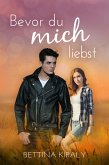 Bevor du mich liebst (eBook, ePUB)