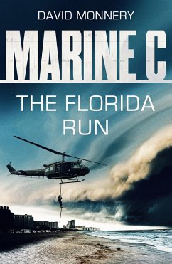 Marine C SBS: The Florida Run (eBook, ePUB) - Monnery, David
