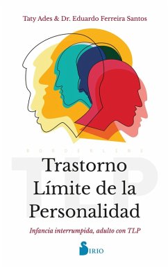 Trastorno Límite de la Personalidad (eBook, ePUB) - Ades, Taty; Ferreira Santos, Eduardo