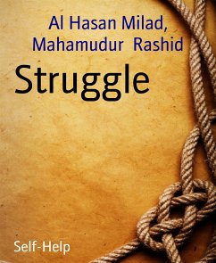 Struggle (eBook, ePUB) - Hasan Milad, Al; Rashid, Mahamudur