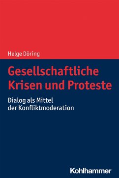 Gesellschaftliche Krisen und Proteste (eBook, ePUB) - Döring, Helge