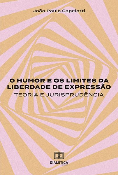 O humor e os limites da liberdade de expressão (eBook, ePUB)