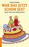 War das jetzt schon Sex? (eBook, ePUB)