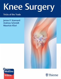 Knee Surgery (eBook, ePUB) - Stannard, James; Schmidt, Andrew; Kfuri, Mauricio