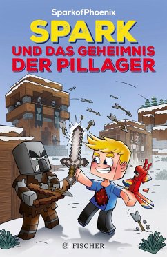 Spark und das Geheimnis der Pillager / SparkofPhoenix Bd.1 (Mängelexemplar) - SparkofPhoenix