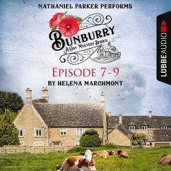 Bunburry - A Cosy Mystery Compilation, Episode 7-9 (MP3-Download) - Marchmont, Helena
