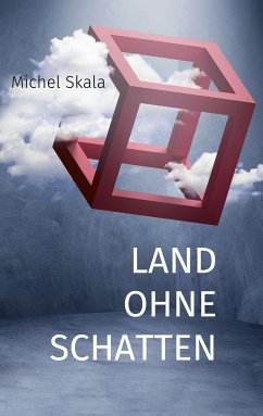 Land ohne Schatten (eBook, ePUB)