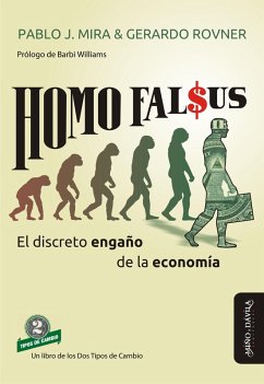 Homo Falsus (eBook, ePUB) - Mira, Pablo Javier; Rovner, Gerardo; Williams, Barbi