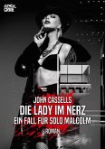 DIE LADY IM NERZ - EIN FALL FÜR SOLO MALCOLM (eBook, ePUB)