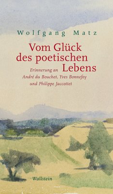 Vom Glück des poetischen Lebens (eBook, PDF) - Matz, Wolfgang