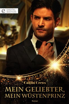 Mein Geliebter, mein Wüstenprinz (eBook, ePUB) - Crews, Caitlin