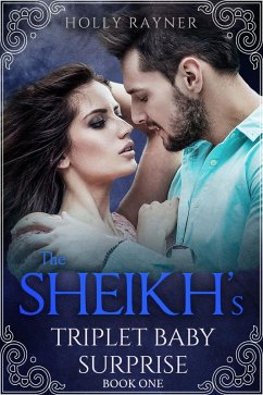 The Sheikh's Triplet Baby Surprise (eBook, ePUB) - Rayner, Holly