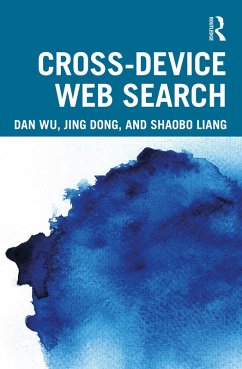 Cross-device Web Search (eBook, ePUB) - Wu, Dan; Dong, Jing; Liang, Shaobo