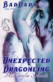 Unexpected Dragonling (Bad Dads) (eBook, ePUB)
