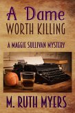 A Dame Worth Killing (Maggie Sullivan mysteries, #10) (eBook, ePUB)