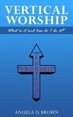 Vertical Worship (eBook, ePUB)