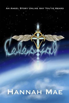 Celestial (eBook, ePUB) - Mae, Hannah