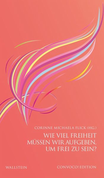Wie viel Freiheit müssen wir aufgeben, um frei zu sein? (eBook, ePUB)