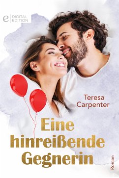 Eine hinreißende Gegnerin (eBook, ePUB) - Carpenter, Teresa