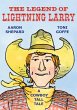 The Legend of Lightning Larry: A Cowboy... - Bild 1