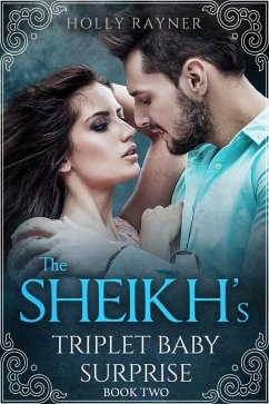 Cover The Sheikh's Triplet Baby Surprise (Book Two) (eBook, ePUB)