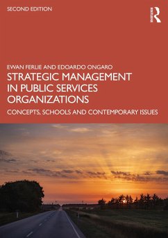 Strategic Management in Public Services Organizations (eBook, ePUB) - Ferlie, Ewan; Ongaro, Edoardo