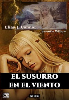 El susurro en el viento (eBook, ePUB) - Connor, Elias J.; Willow, Sweetie
