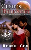 Crimson Moon Hideaway: Cupid's Billionaire (eBook, ePUB)