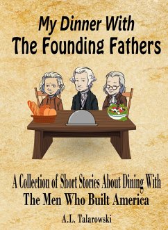 Cover My Dinner With The Founding Fathers (eBook, ePUB)