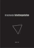 Kriechende Schattengestalten (eBook, ePUB)