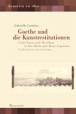 Goethe und die Kunstrestitutionen (eBook, PDF)